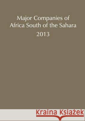 Major Companies of Africa South of the Sahara 2013