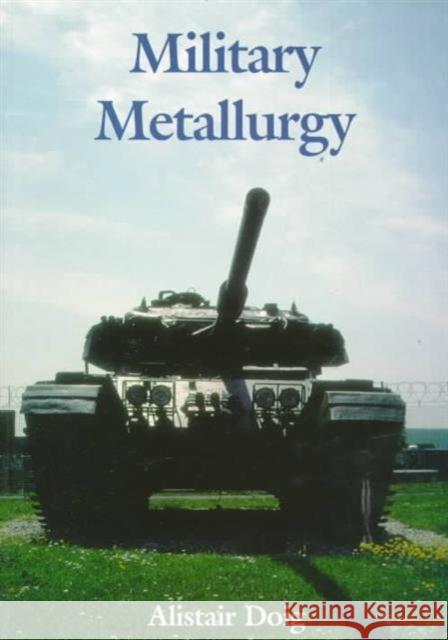 Military Metallurgy