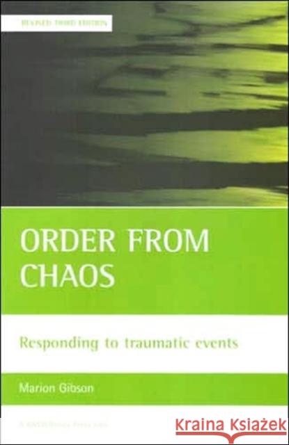 Order from Chaos: Responding to Traumatic Events