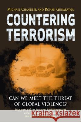 Countering Terrorism: Can We Meet the Threat of Global Violence?
