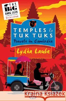 Temples and Tuk Tuks