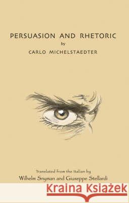 Persuasion and Rhetoric