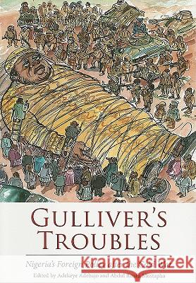 Gulliver's Troubles : Nigeria's Foreign Policy After the Cold War