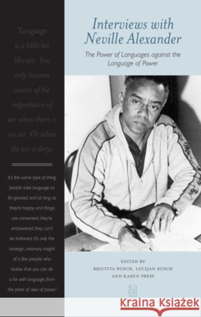 Interviews with Neville Alexander: The Power of Languages Against the Language of Power