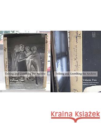 Tribing and Untribing the Archive: Set (Volume One and Volume Two)