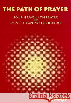 The Path of Prayer: Four Sermons on Prayer