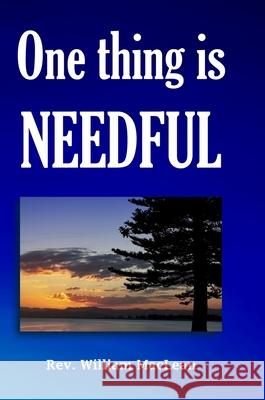 One thing is needful