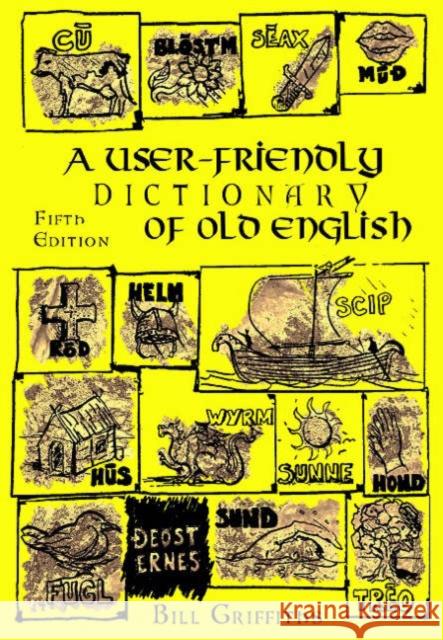 A User-friendly Dictionary of Old English and Reader