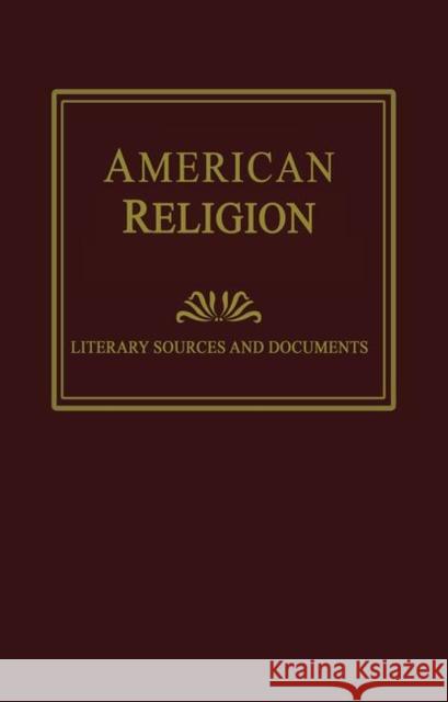 American Religion: Literary Sources and Documents: Literacy Sources & Documents