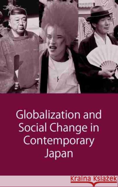 Globalization and Social Change in Contemporary Japan