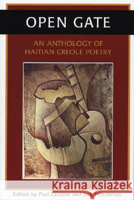 Open Gate: An Anthology of Haitian Creole Poetry