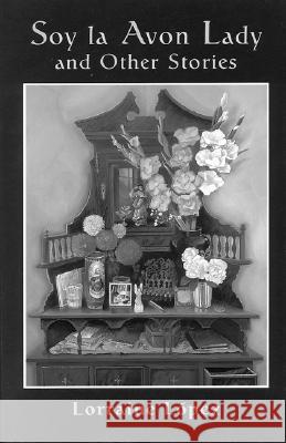Soy La Avon Lady and Other Stories