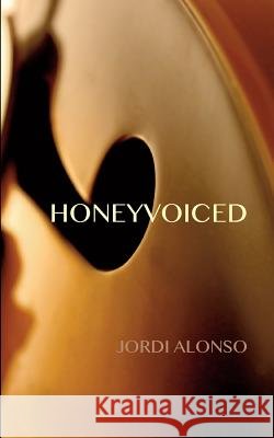 Honeyvoiced