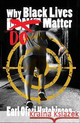 Why Black Lives Do Matter