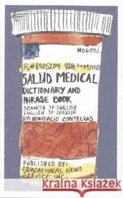 Salud : Medical Spanish Dictionary and Phrase Book