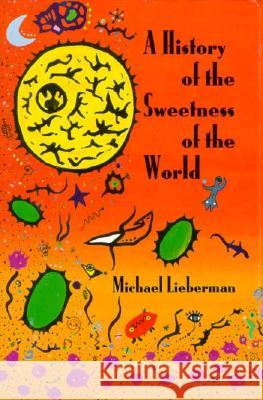 A History of the Sweetness of the World