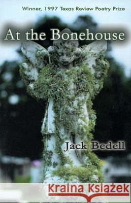 At the Bonehouse: Poems
