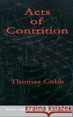 Acts of Contrition: Stories