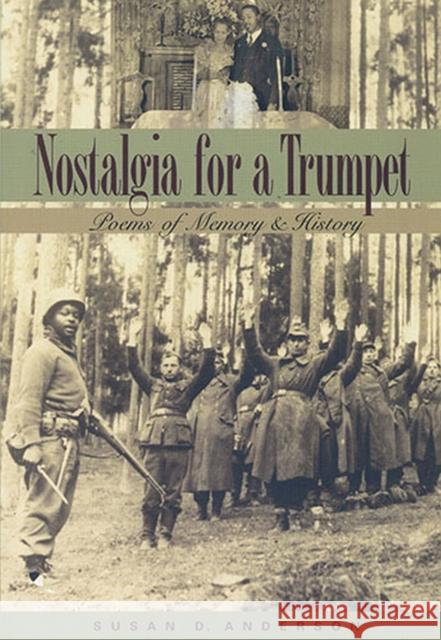 Nostalgia for a Trumpet: Poems of Memory and History