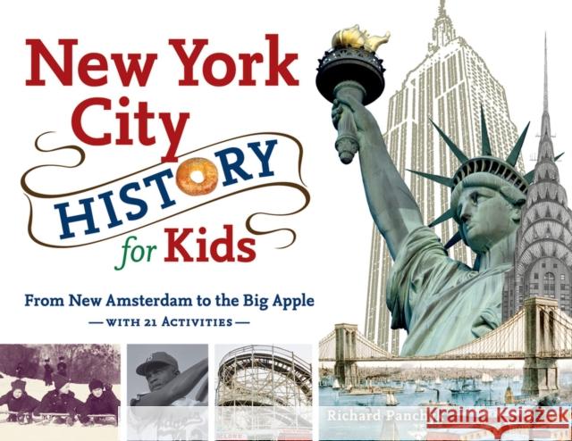 New York City History for Kids: From New Amsterdam to the Big Apple with 21 Activities