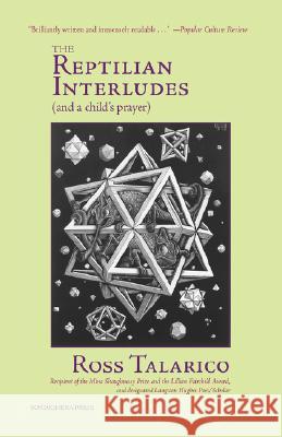 The Reptilian Interludes (and a Child's Prayer)