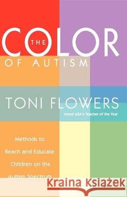 The Color of Autism: Methods to Reach and Educate Children on the Autism Spectrum