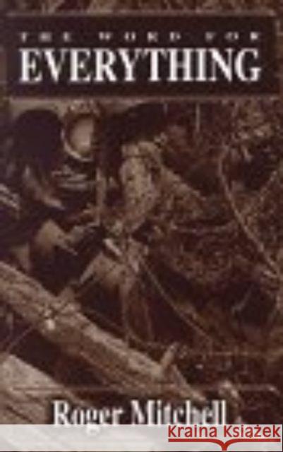 The Word for Everything: Poems