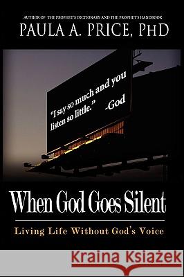 When God Goes Silent: Living Life Without God's Voice