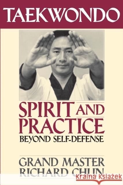 Taekwondo Spirit and Practice: Beyond Self-Defense