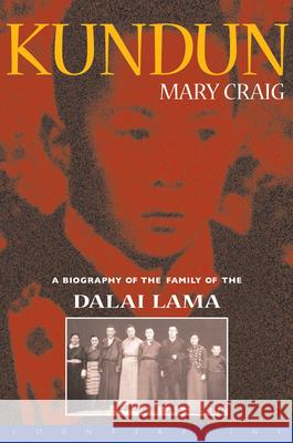 Kundun: A Biography of the Family of the Dalai Lama