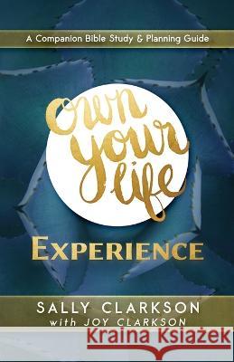 Own Your Life Experience