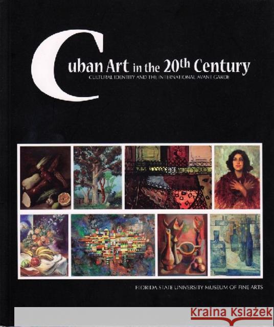 Cuban Art in the 20th Century: Cultural Identity and the International Avant Garde