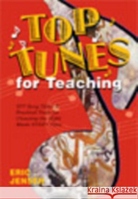 Top Tunes for Teaching: 977 Song Titles and Practical Tools for Choosing the Right Music Every Time