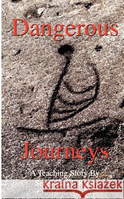 Dangerous Journeys