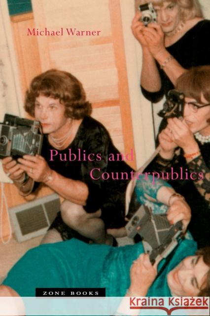 Publics and Counterpublics