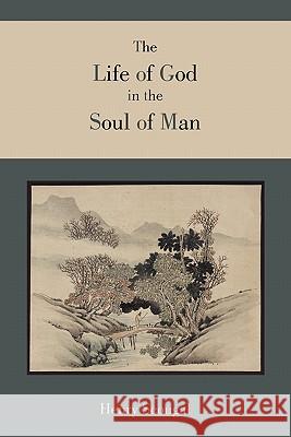 The Life of God in the Soul of Man