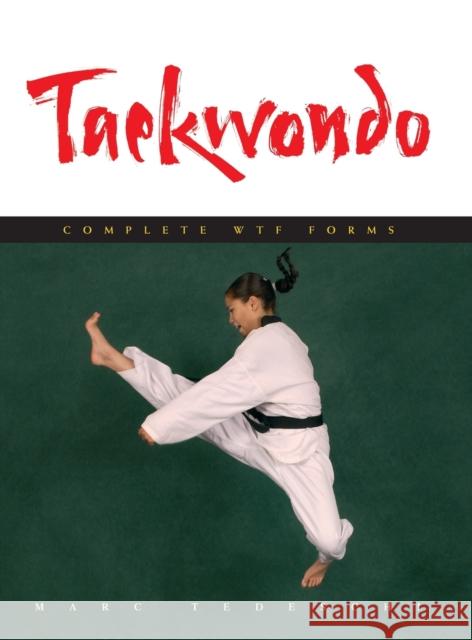 Taekwondo: Complete WTF Forms