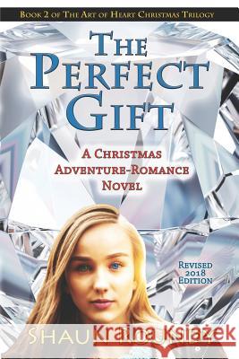 The Perfect Gift: A Christmas Adventure-Romance Novel