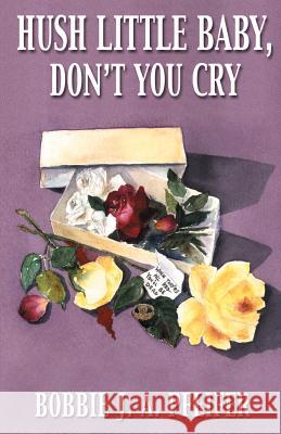 Hush Little Baby, Don't You Cry