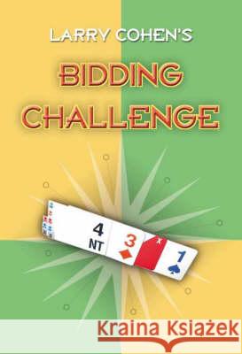 Larry Cohen's Bidding Challenge