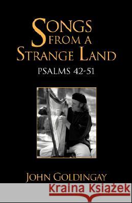 Songs from a Strange Land: Psalms 42-51