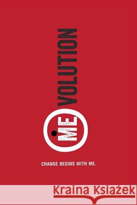 (me)volution: Change begins with me