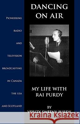 Dancing On Air: My Life With Rai Purdy