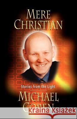 Mere Christian: Stories from the Light