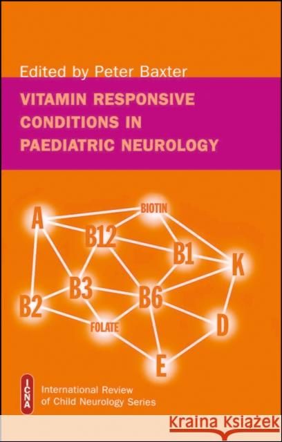 Vitamin Responsive Conditions in Paediatric Neurology