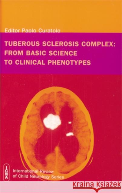 Tuberous Sclerosis Complex: From Basic Science to Clinical Phenotypes