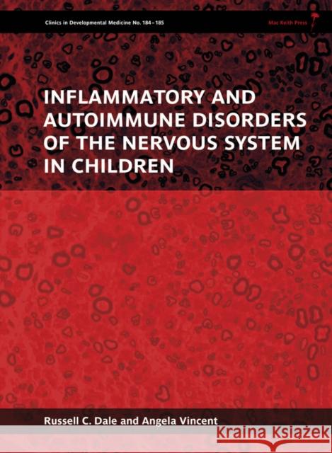 Inflammatory and Autoimmune Disorders of the Nervous System in Children