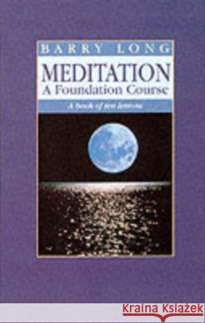 Meditation: A Book of Ten Lessons