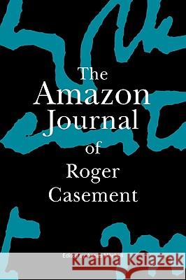 The Amazon Journal of Roger Casement