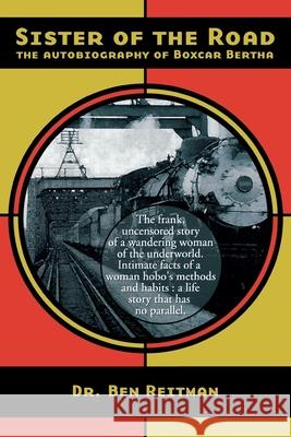 Sister of the Road: The Autobiography of Box Car Bertha